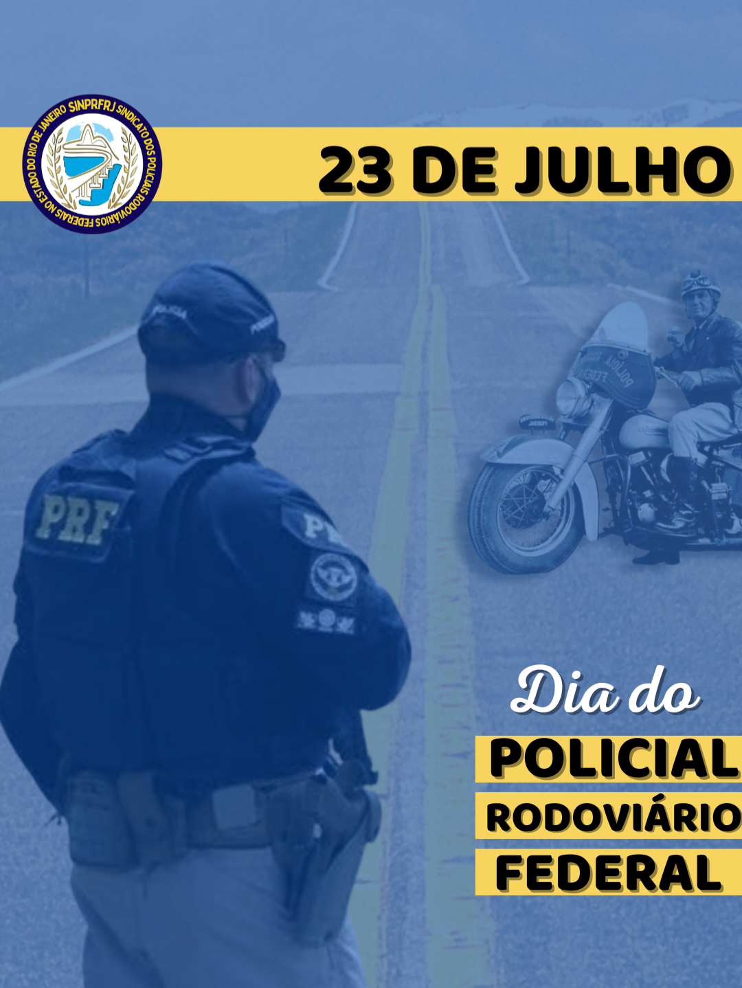 23 de julho – Dia do Policial Rodoviário Federal